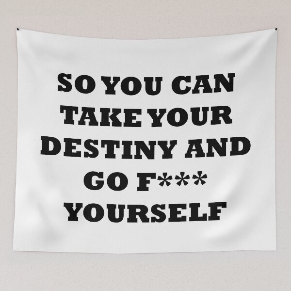 Item preview, You Can Take Your Desitny And... | Black Text designed and sold by NanarodsDesign.