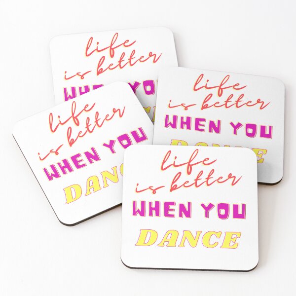 Item preview, LIFE IS BETTER WHEN YOU DANCE designed and sold by rogerbaby11.