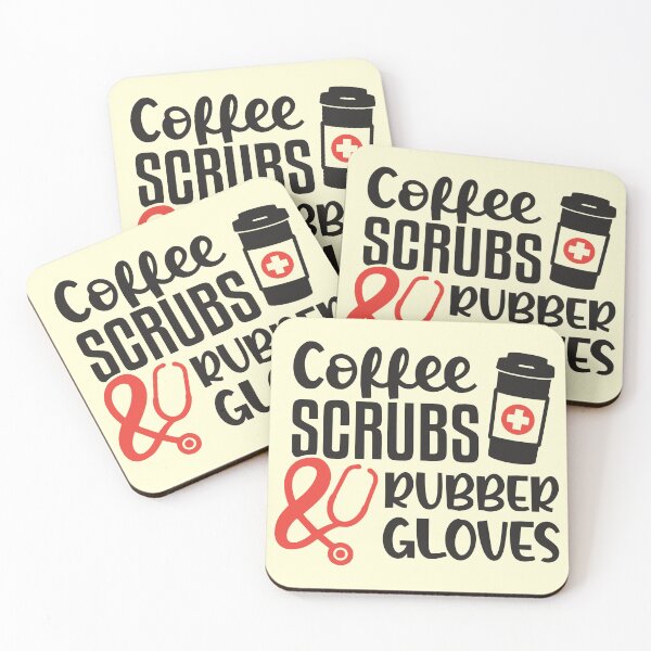 Item preview, coffee scrubs and rubber gloves medical nurse quote - coffee lovers designed and sold by MOK Art.