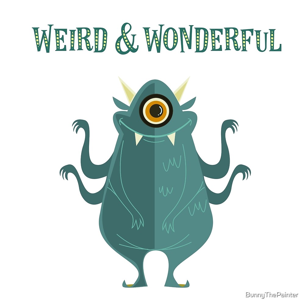 weird-and-wonderful-by-bunnythepainter-redbubble