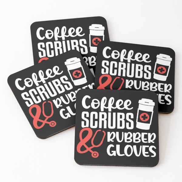 Item preview, coffee scrubs and rubber gloves medical nurse quote designed and sold by MOK Art.