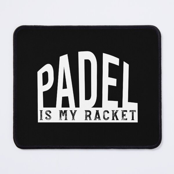 Item preview, Funny Padel Is My Racket designed and sold by whyitsme.