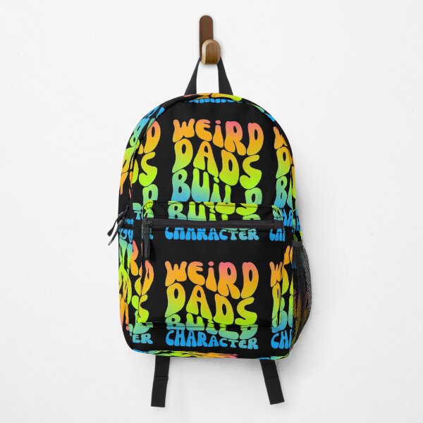 Item preview, Weird Dads Build Character - Happy Father's Day, I Love My Dad designed and sold by Sun Sand & Sea Art.