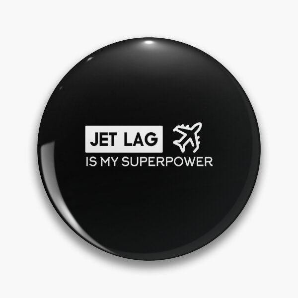 Item preview, JET LAG IS MY SUPERPOWER designed and sold by Nouni-abdo.