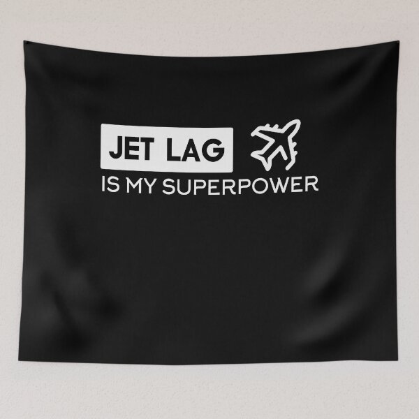 Item preview, JET LAG IS MY SUPERPOWER designed and sold by Nouni-abdo.