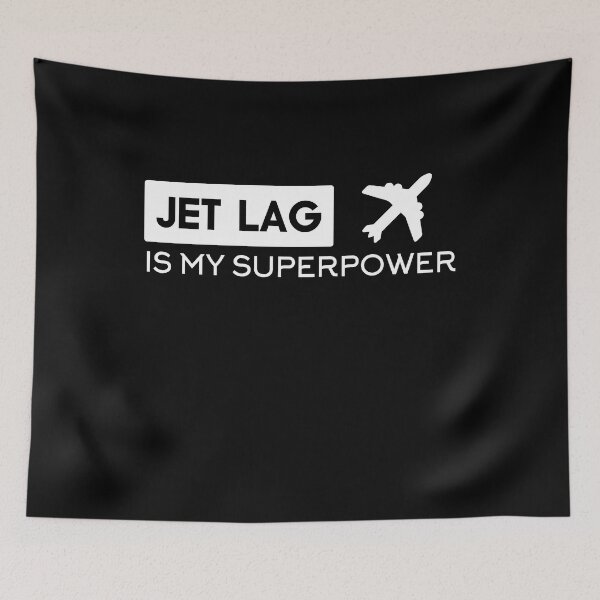 Item preview, JET LAG IS MY SUPERPOWER designed and sold by Nouni-abdo.