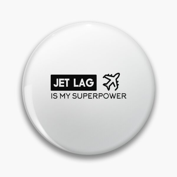 Item preview, JET LAG IS MY SUPERPOWER designed and sold by Nouni-abdo.