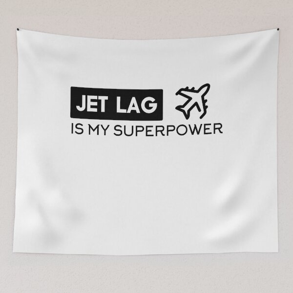Item preview, JET LAG IS MY SUPERPOWER designed and sold by Nouni-abdo.