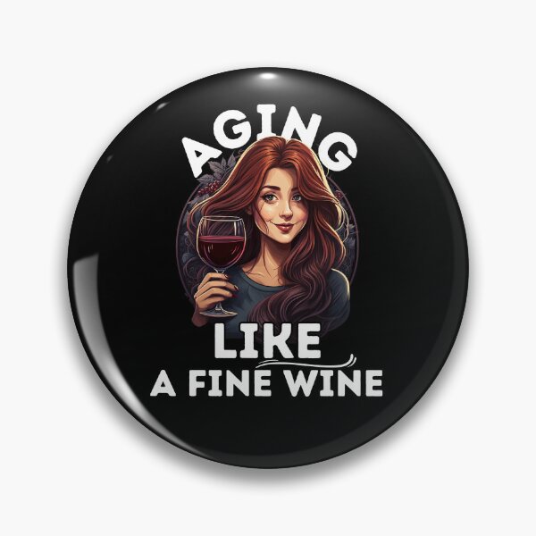 Item preview, Aging like a fine wine designed and sold by PlayfulPrint.