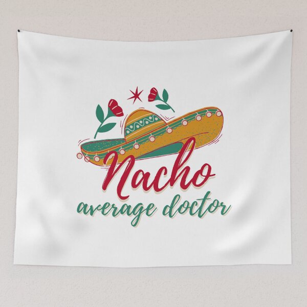 Item preview, Cinco De Mayo, nacho average doctor mexican fiesta cinco de mayo  designed and sold by Adorable Designs.