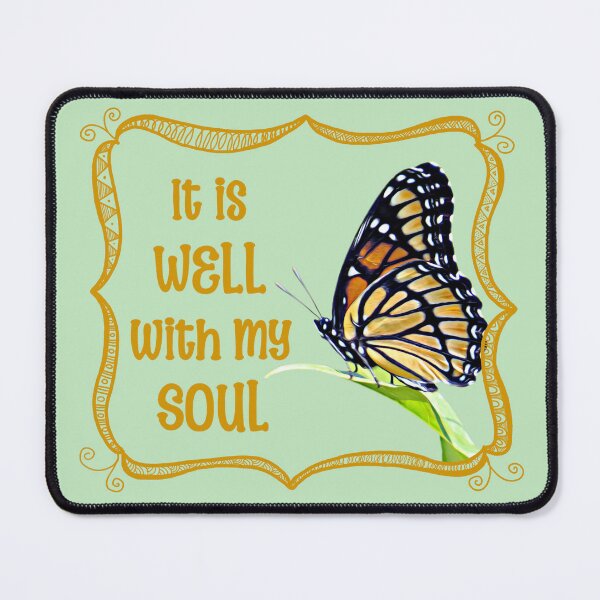 Item preview, It is WELL with my SOUL designed and sold by MaryLinH.