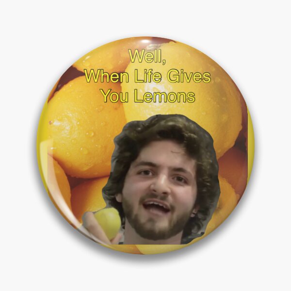Item preview, When life gives you lemons! meme designed and sold by Thehuskysshop.