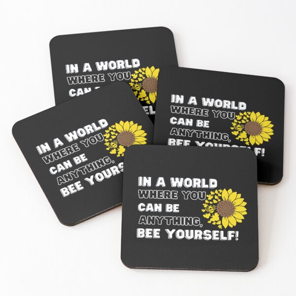 Item preview, In a world where you can be anything, bee yourself.  designed and sold by Yazztees.