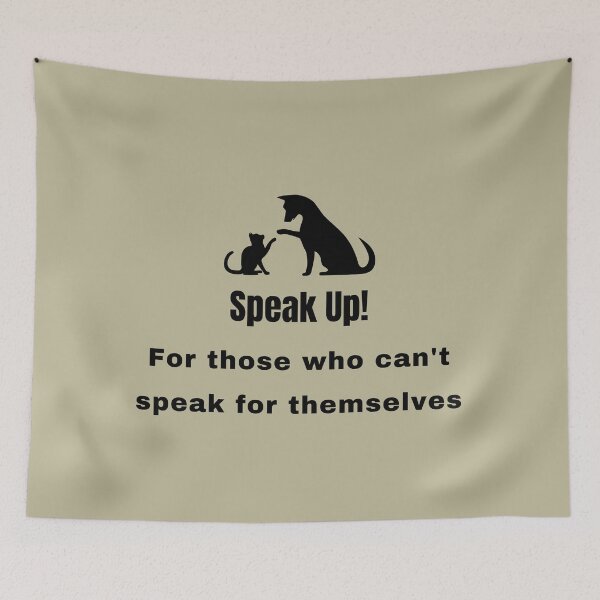 Item preview, speak up for those who cant speak for themselves  designed and sold by salmaspace.