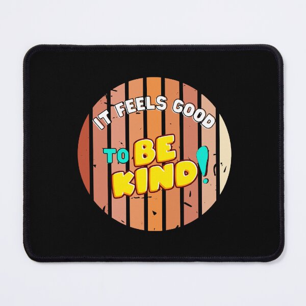 Item preview, It Feels Good To Be Kind. designed and sold by Yazztees.