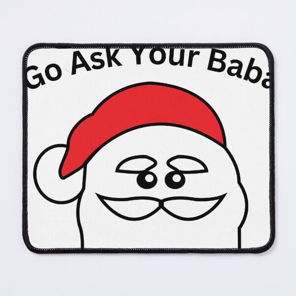 Item preview, Go Ask Your Baba designed and sold by Shyaddiea.