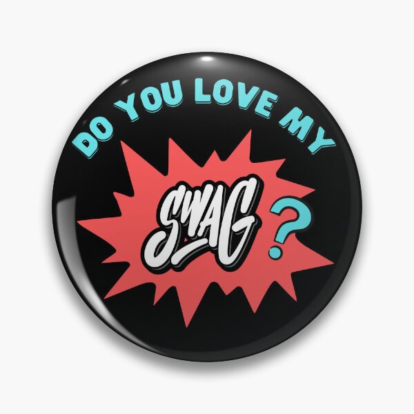 Item preview, Do you love my swag?  designed and sold by Yazztees.