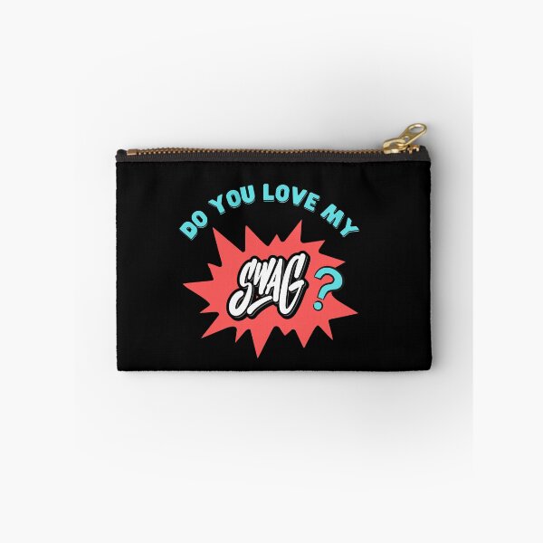Item preview, Do you love my swag?  designed and sold by Yazztees.