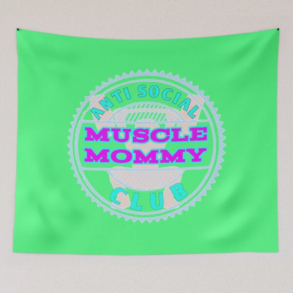 Item preview, Anti Social Muscle Mommy Club designed and sold by RendoRed.