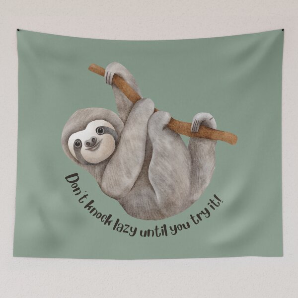 Item preview, Sloth, Don't Knock Lazy Until You Try It designed and sold by InfiniteeShop.