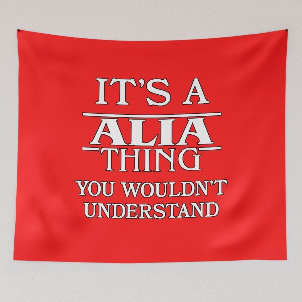 Item preview, Its A Alia Thing You Wouldnt Understand Funny Cute Gift T Shirt For Men Women Hoodie Sweatshirt Sticker Family Reunion Party designed and sold by arcadetoystore.