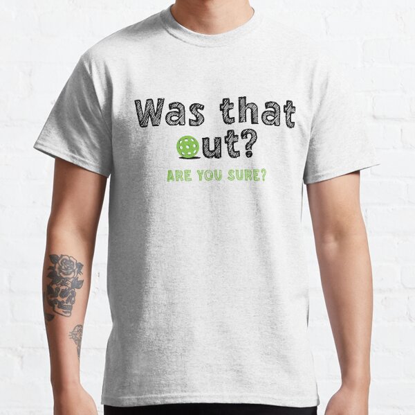 Item preview, Funny pickleball saying design designed and sold by Kathryn Tempestoso.