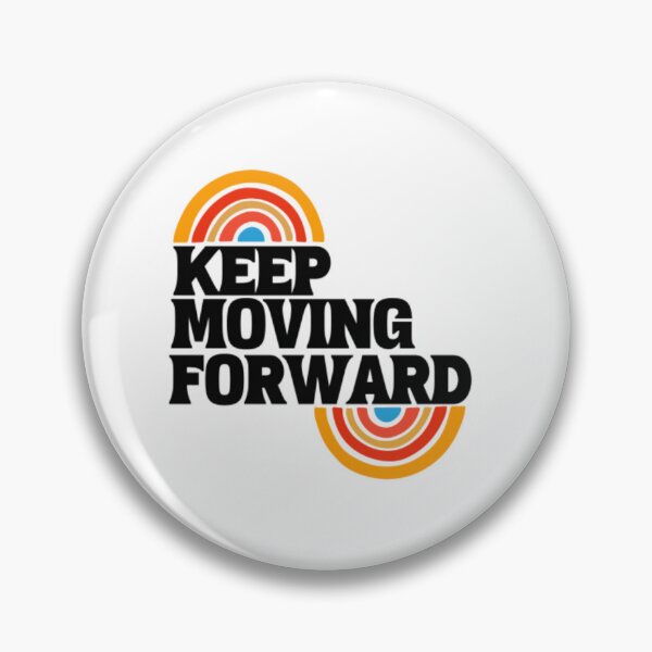 Item preview, keep moving forward - motivational and inspirational  designed and sold by ZekoStick.