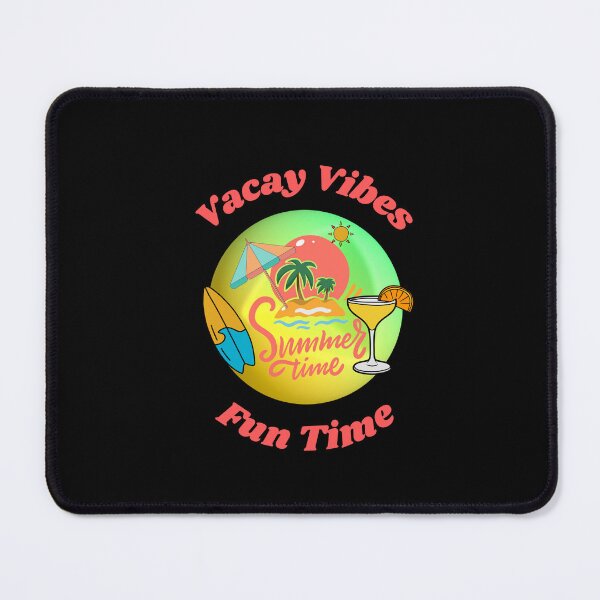 Item preview, Vacay Vibes Summer, Time, Fun Times. designed and sold by Yazztees.