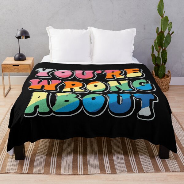 Item preview, You're Wrong About designed and sold by Luan Huynh.