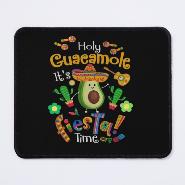 Item preview, Holy Guacamole It's Fiestal Time designed and sold by Redsame ⭐⭐⭐⭐⭐.
