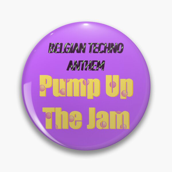 Item preview, Belgian Techno Anthem Pump Up The Jam designed and sold by SaintJna.
