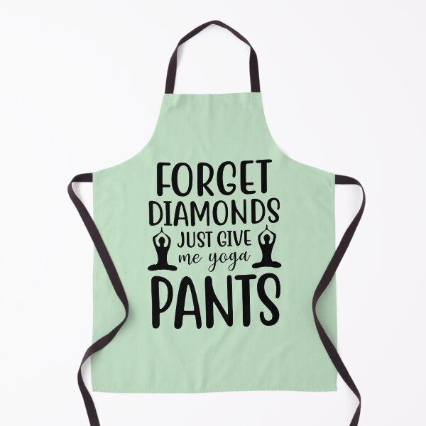 Item preview, Yoga Quote Forget Diamonds Just Give Me Yoga Pants Motivational Sayings designed and sold by SoccaTamam.