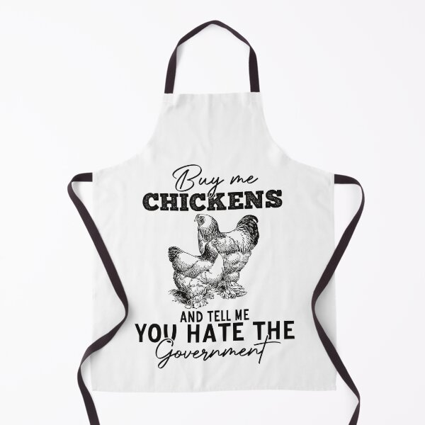 Item preview, Buy me chickens and tell me you hate the government designed and sold by AdelDa19.