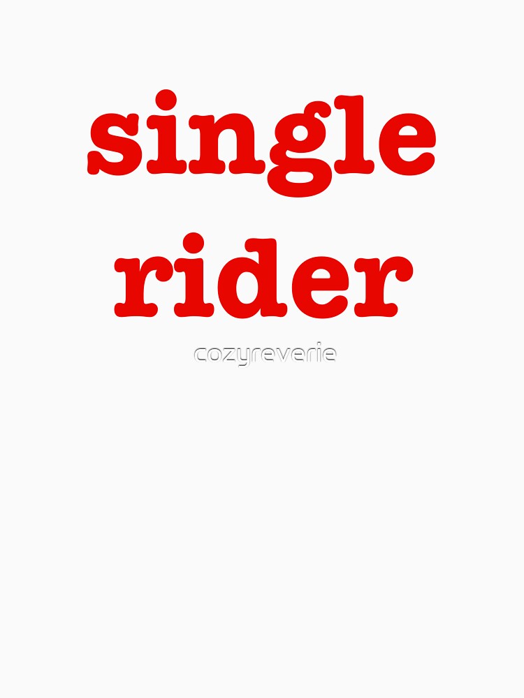 Single Rider by cozyreverie