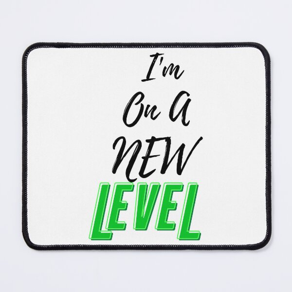 Item preview, Im on a new level green designed and sold by ThreadsByCampion.