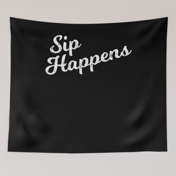 Item preview, Sip Happens Funny Wine Lover  designed and sold by 14thFloor.