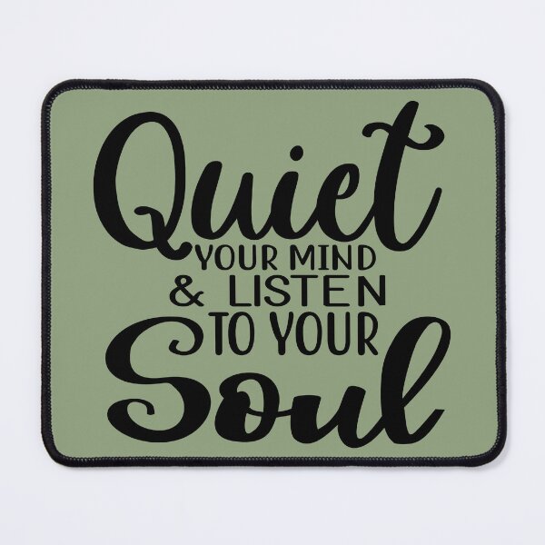 Item preview, Yoga Quote Quiet Your Mind and Listen To Your Soul Motivational Saying designed and sold by SoccaTamam.
