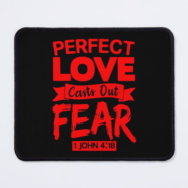 Item preview, 1 John 4:18 Perfect Love Casts Out Fear designed and sold by plushism.