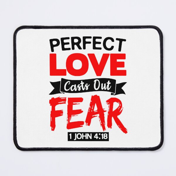 Item preview, 1 John 4:18 Perfect Love Casts Out Fear designed and sold by plushism.