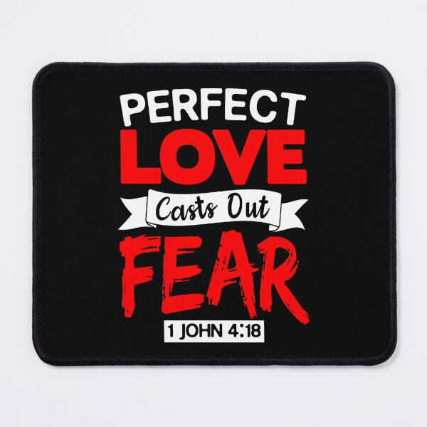Item preview, 1 John 4:18 Perfect Love Casts Out Fear designed and sold by plushism.