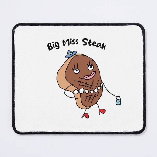 Item preview, Big Miss Steak designed and sold by AcePick.
