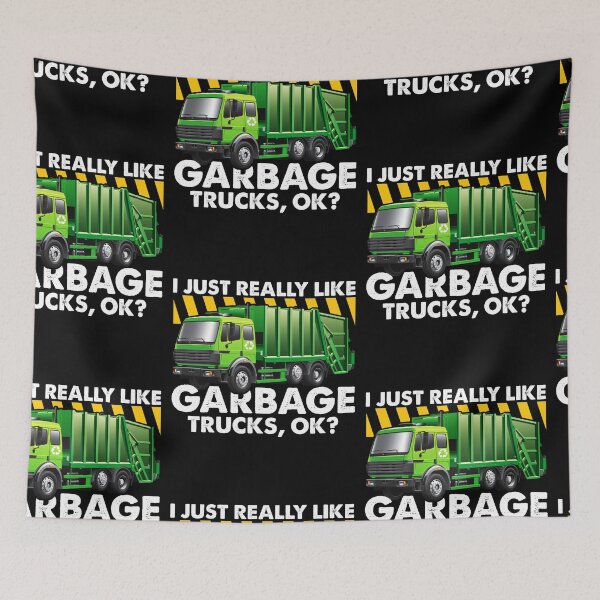Item preview, I Just Really Like Garbage Trucks Ok designed and sold by mteehut.