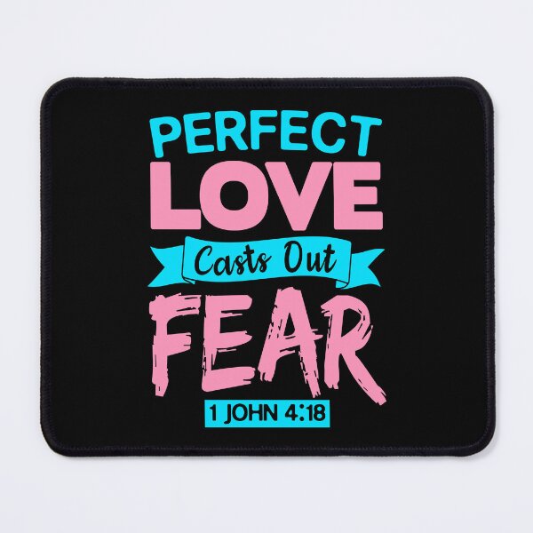 Item preview, 1 John 4:18 Perfect Love Casts Out Fear designed and sold by plushism.