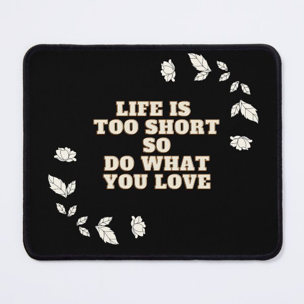 Item preview, Life is too short designed and sold by PinkJellyfish17.