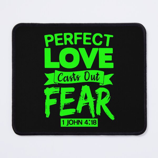 Item preview, 1 John 4:18 Perfect Love Casts Out Fear designed and sold by plushism.
