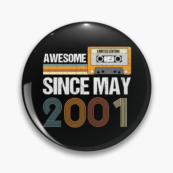 Item preview, Awesome Since May 2001 | Made In 2001 | Vintage May 2001 designed and sold by AMINE  ★★★★★.