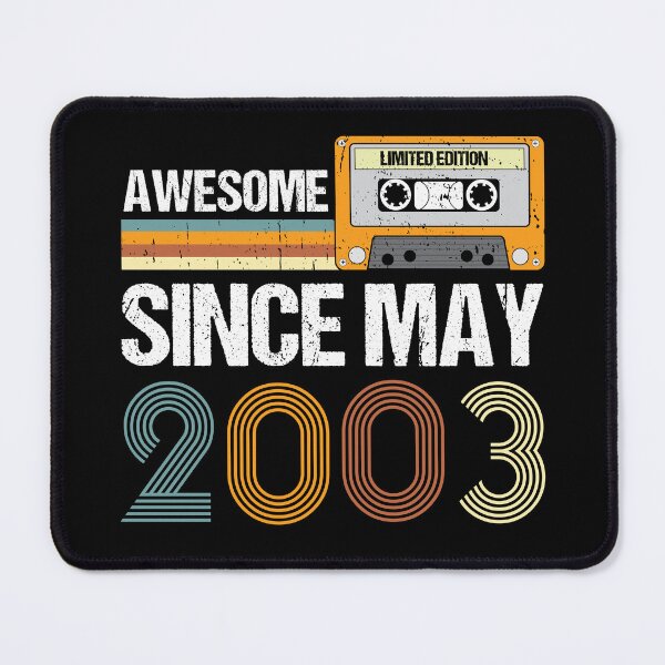 Item preview, Awesome Since May 2003 | Made In 2003 | Vintage May 2003 designed and sold by AMINE  ★★★★★.