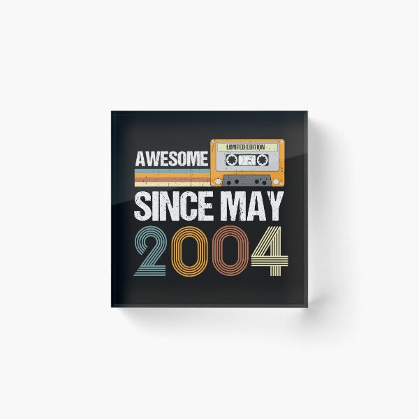 Item preview, Awesome Since May 2004 | Made In 2004 | Vintage May 2004 designed and sold by AMINE  ★★★★★.