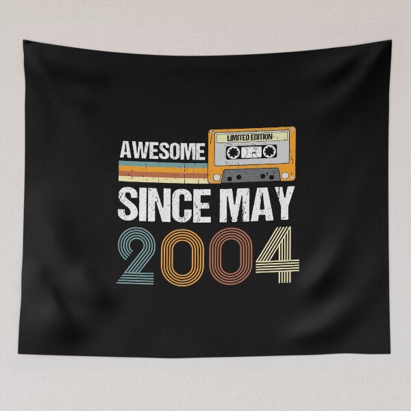 Item preview, Awesome Since May 2004 | Made In 2004 | Vintage May 2004 designed and sold by AMINE  ★★★★★.