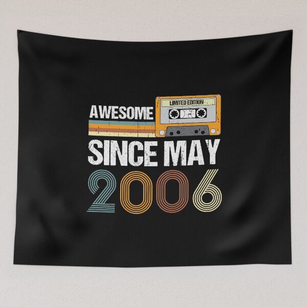 Item preview, Awesome Since May 2006 | Made In 2006 | Vintage May 2006 designed and sold by AMINE  ★★★★★.